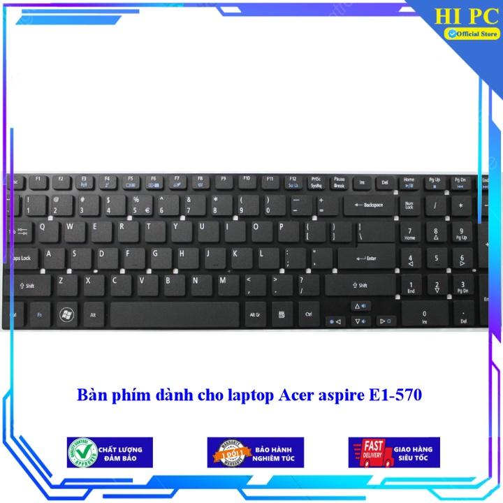 Bàn phím dành cho laptop Acer aspire E1-570 - Hàng Nhập Khẩu
