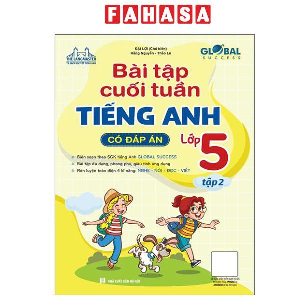 Sách - Global Success - Bài Tập Cuối Tuần Tiếng Anh Lớp 5 - Tập 2 (Có Đáp Án)