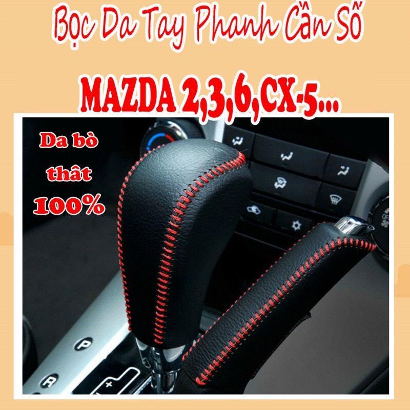 BỌC CẦN SỐ, PHANH TAY MAZDA 2,3,6, CX5, CX8 AT da bò thật 100%, bảo hành 2 năm