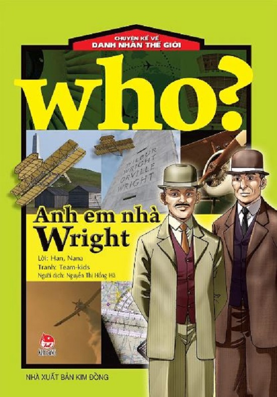 Who? Chuyện kể về danh nhân thế giới - Anh em nhà Wright