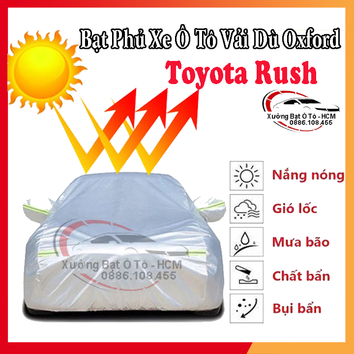 Bạt Phủ Ô Tô Vải Dù Oxford, Tráng Nhôm Cao Cấp, Áo Trùm Bảo Vệ Xe TOYOTA RUSH, Bạc Phủ Trùm Chống Nóng Chống Mưa, Chống Xước Xe, Bạt Của Xưởng Được May Theo Kích Cỡ Xe, Cam Kết Vừa Xe, Bền Và Đẹp Tới 2 Năm