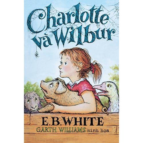 Sách Charlotte Và Wilbur - Nhã Nam - BẢN QUYỀN