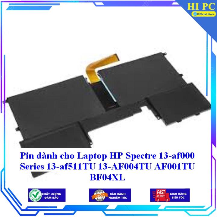 Pin dành cho Laptop HP Spectre 13-af000 Series 13-af511TU 13-AF004TU AF001TU BF04XL - Hàng Nhập Khẩu