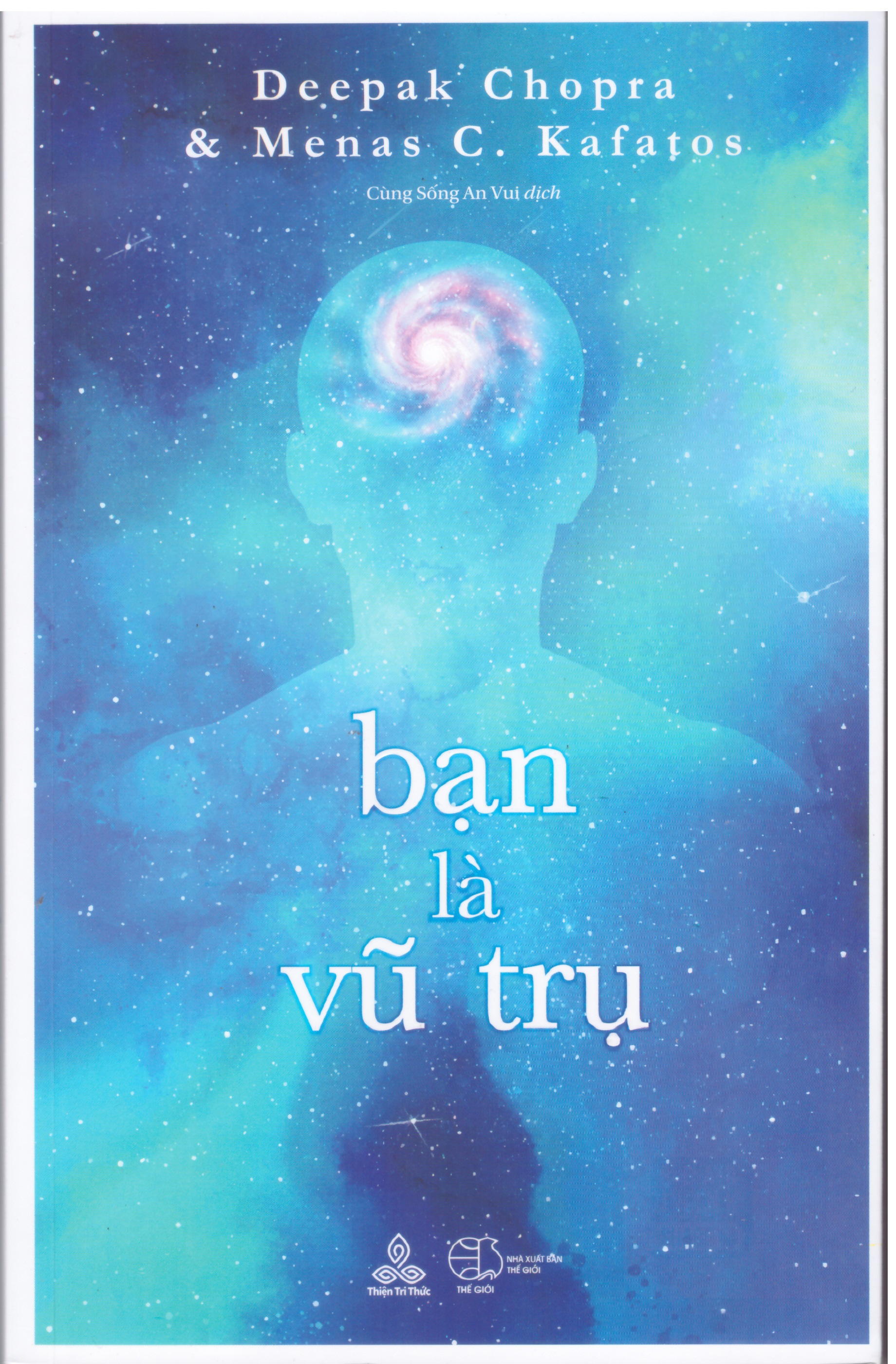 Bạn là Vũ trụ
