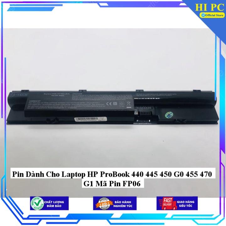 Pin Dành Cho Laptop HP ProBook 440 445 450 G0 455 470 G1 Mã Pin FP06 - Hàng Nhập Khẩu