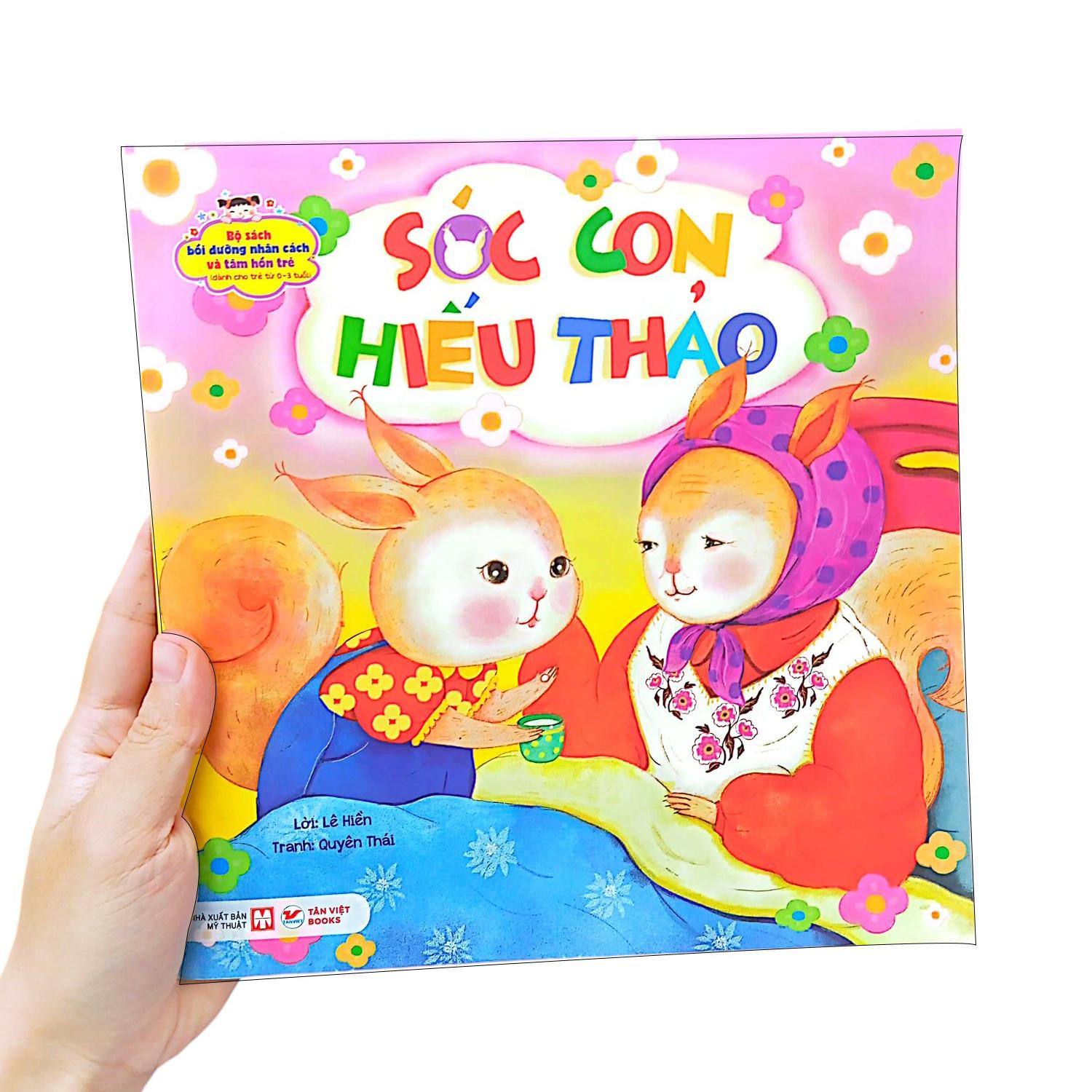 Sách - Bộ Sách Bồi Dưỡng Nhân Cách Và Tâm Hồn Trẻ - Sóc Con Hiếu Thảo (Dành Cho Trẻ Từ 0-3 Tuổi)