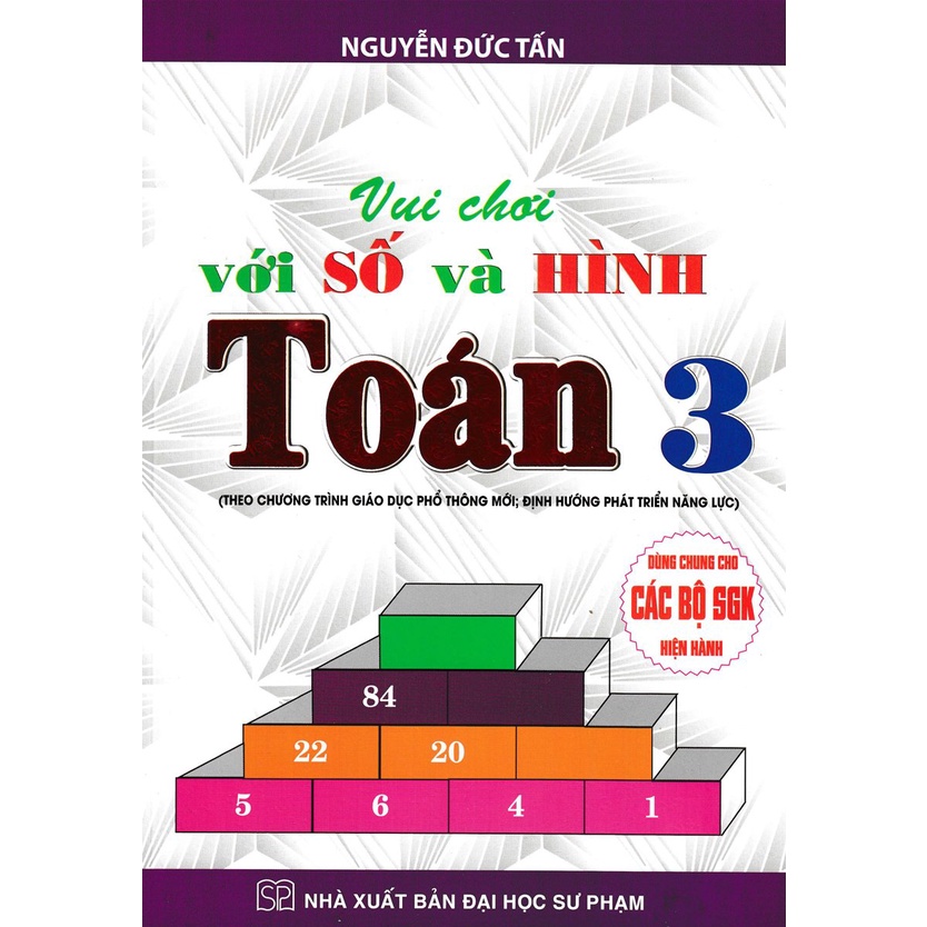 Sách - Vui Chơi Với Số Và Hình Toán Lớp  3