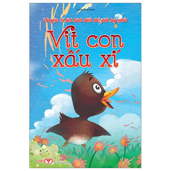 Truyện Cổ Tích Kinh Điển Thế Giới Hay Nhất - Vịt Con Xấu Xí