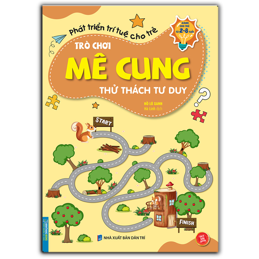 Trò Chơi Mê Cung - Thử Thách Tư Duy (Sách Bản Quyền) (2-8 Tuổi)