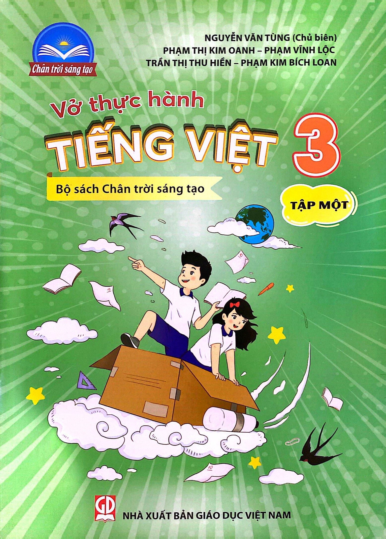Vở Thực Hành Tiếng Việt 3 - Tập 1 (Chân Trời Sáng Tạo) (2022)