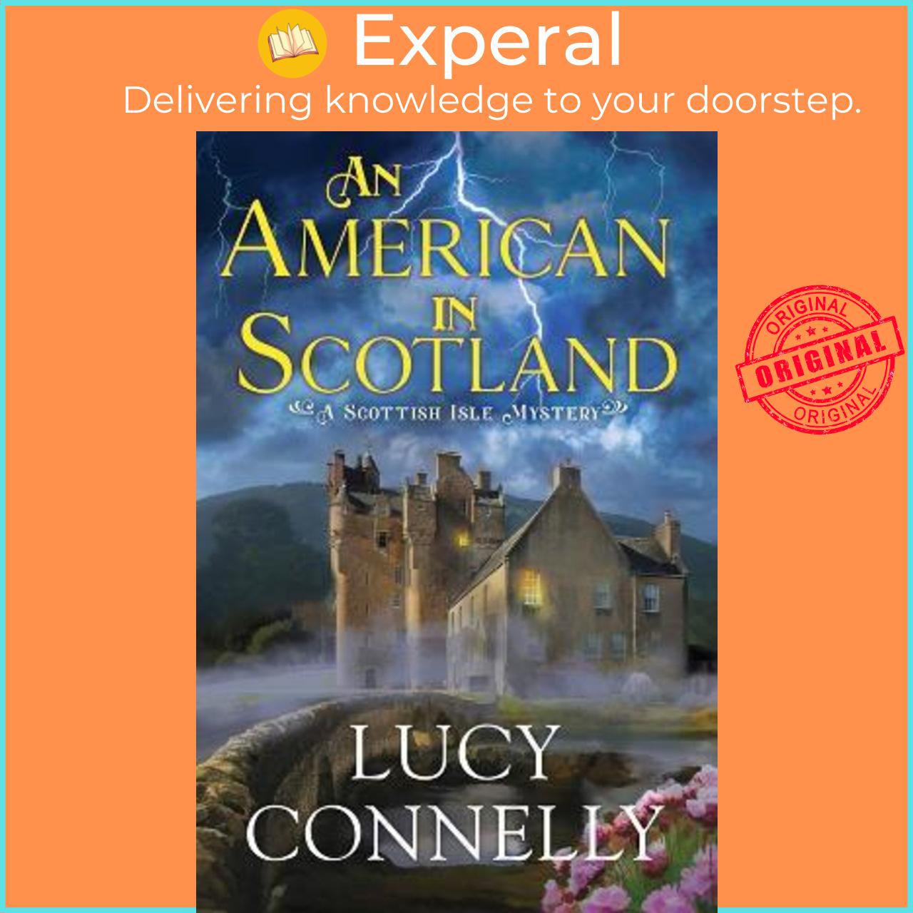 Sách - An American In Scotland by Lucy Connelly