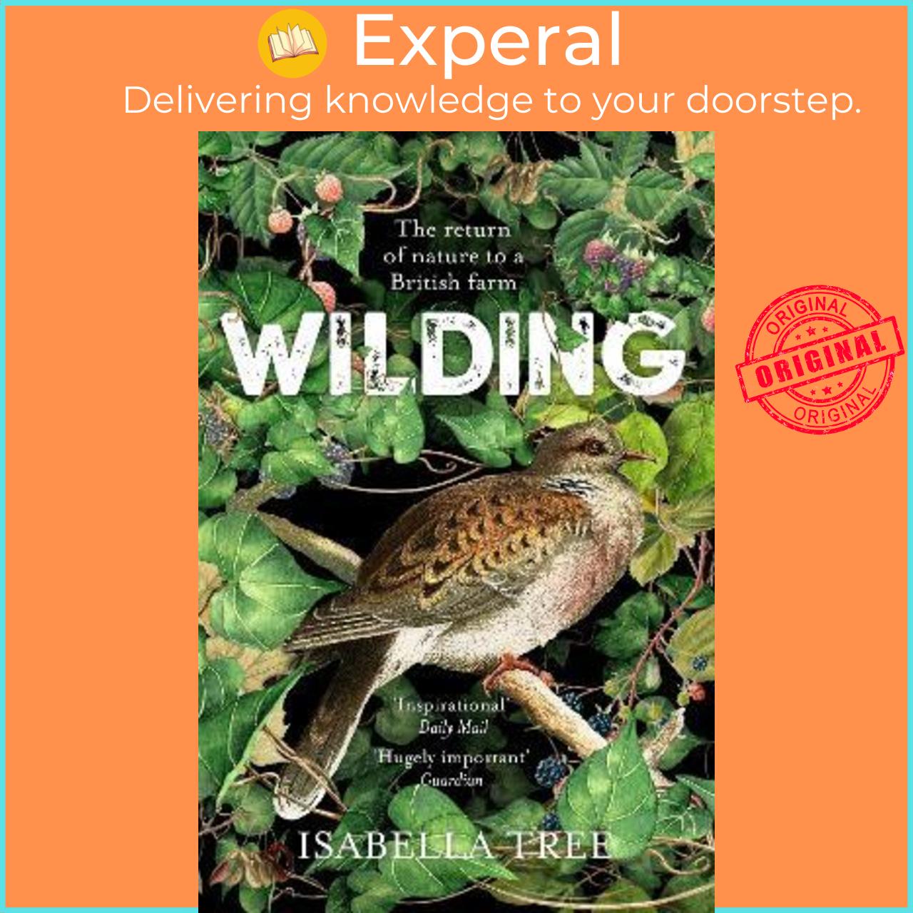 Sách - Wilding : The Return of Nature to a British Farm by Isabella Tree