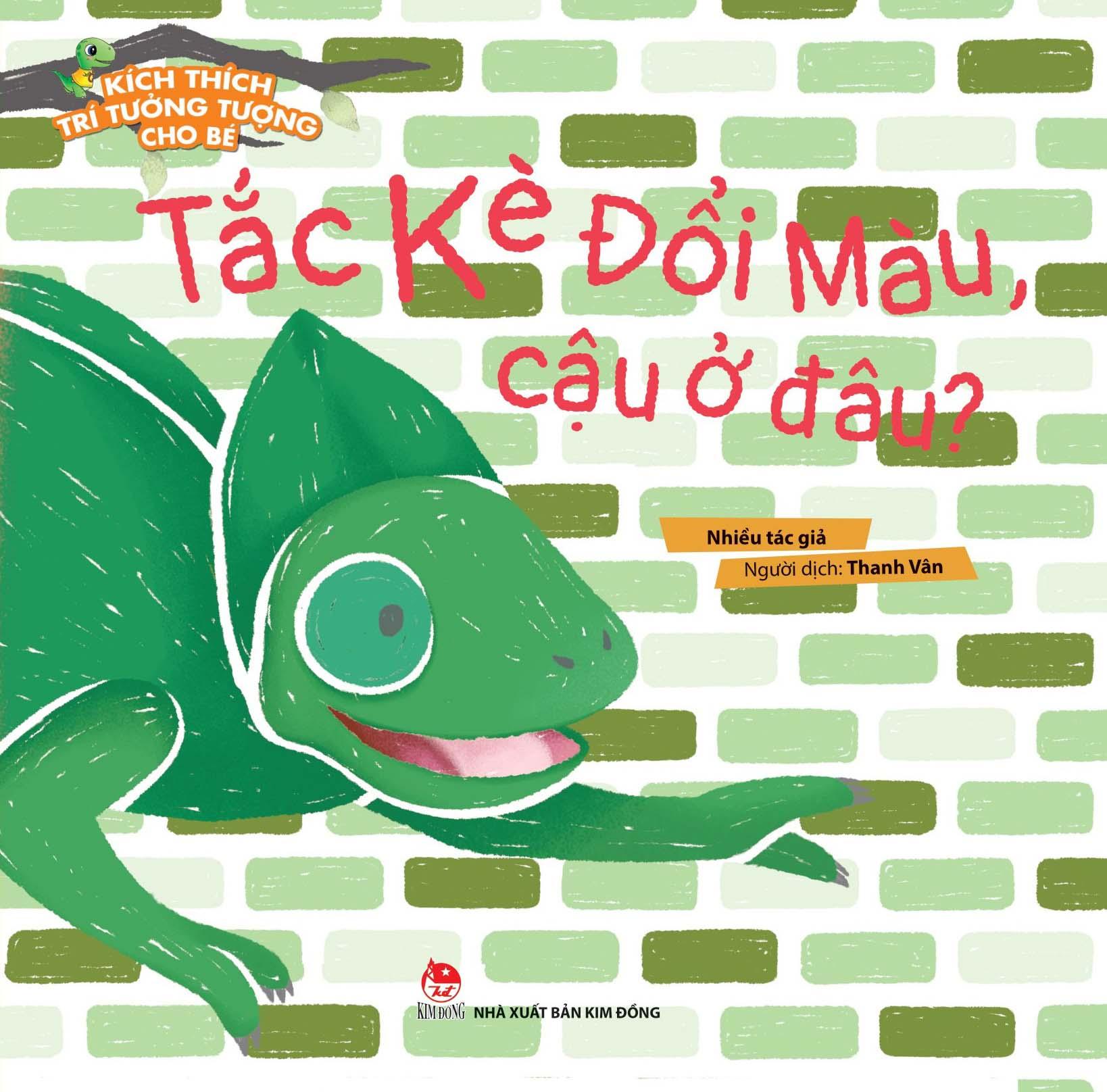 Kích Thích Trí Tưởng Tượng Cho Bé: Tắc Kè Đổi Màu, Cậu Ở Đâu?