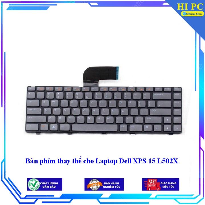 Bàn phím thay thế cho Laptop Dell XPS 15 L502X - Hàng Nhập Khẩu
