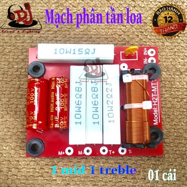 Mạch 2 đường tiếng 1 mid 1 treble H2T 01 cái