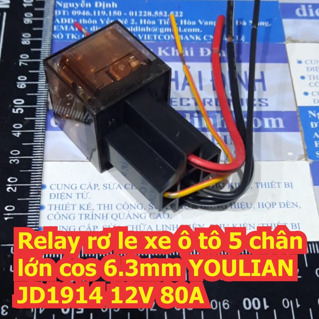 Relay rơ le xe ô tô 5 chân lớn cos 6.3mm YOULIAN JD1914 12V 80A và đế kde7204