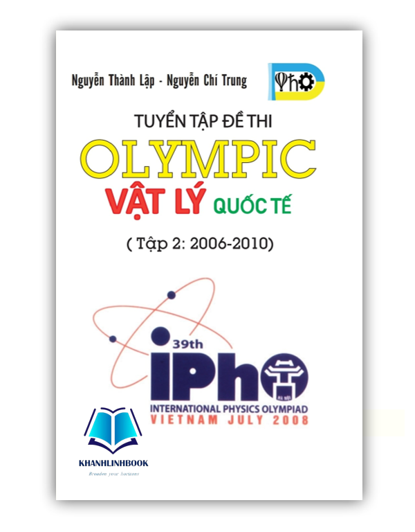 Sách - Tuyển Tập Đề Thi OLYMPIC Vật Lý Quốc Tế - Tập 2