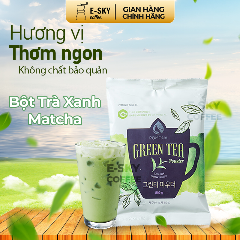 Bột Trà Xanh POMONA Green Tea Powder Nguyên Liệu Pha Chế Cà Phê Trà Xanh Đá xay Milk Foam Hàn Quốc 800g