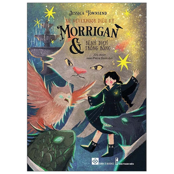 Xứ Nevermoor Diệu Kỳ - Morrigan Và Bệnh Dịch Trống Rỗng