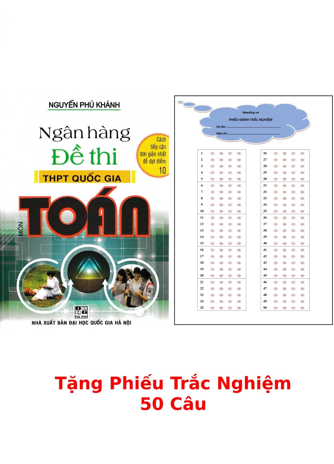 Ngân Hàng Đề Thi THPT Quốc Gia Môn Toán + Tặng Phiếu Trắc Nghiệm 50 Câu - HA