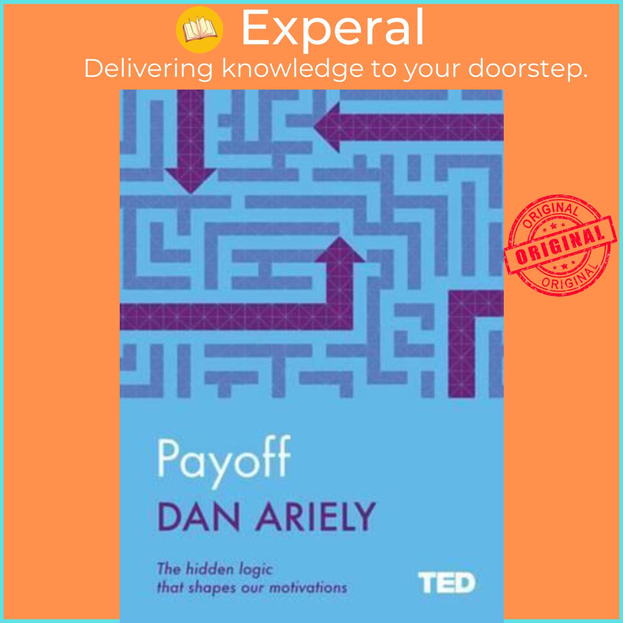Sách - Payoff (Ted 2) by Dan Ariely (UK edition, hardcover)