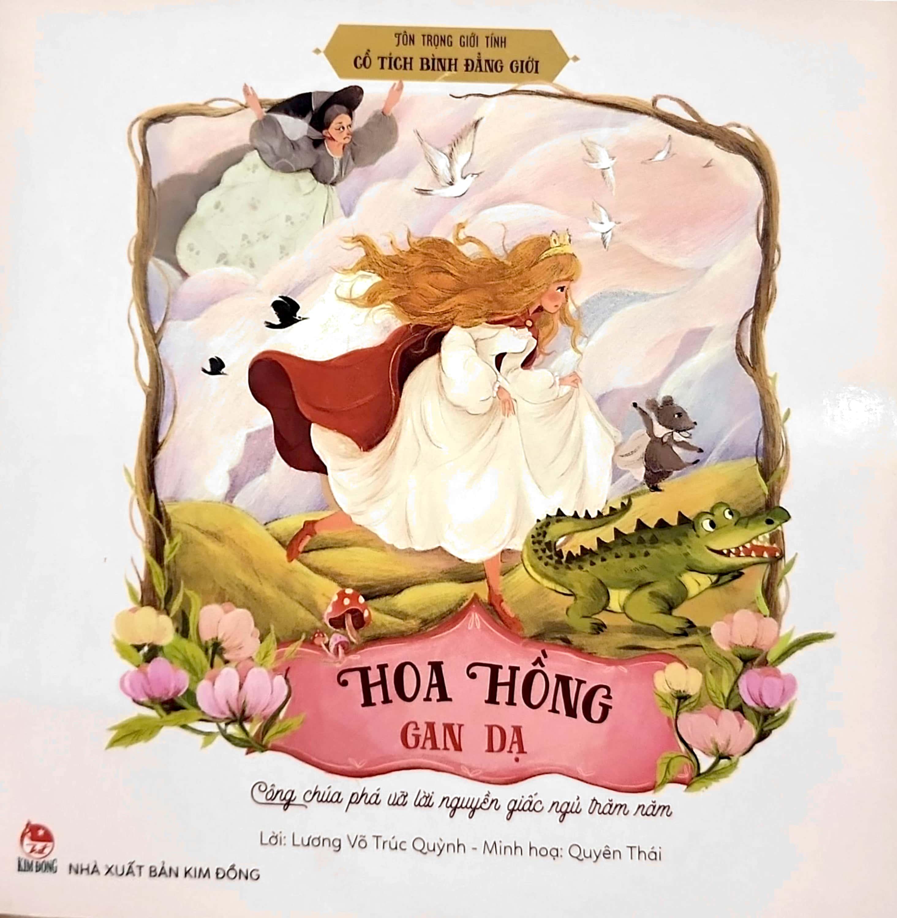 Tôn Trọng Giới Tính - Cổ Tích Bình Đẳng Giới: Hoa Hồng Gan Dạ - Công Chúa Phá Vỡ Lời Nguyền Giấc Ngủ Trăm Năm