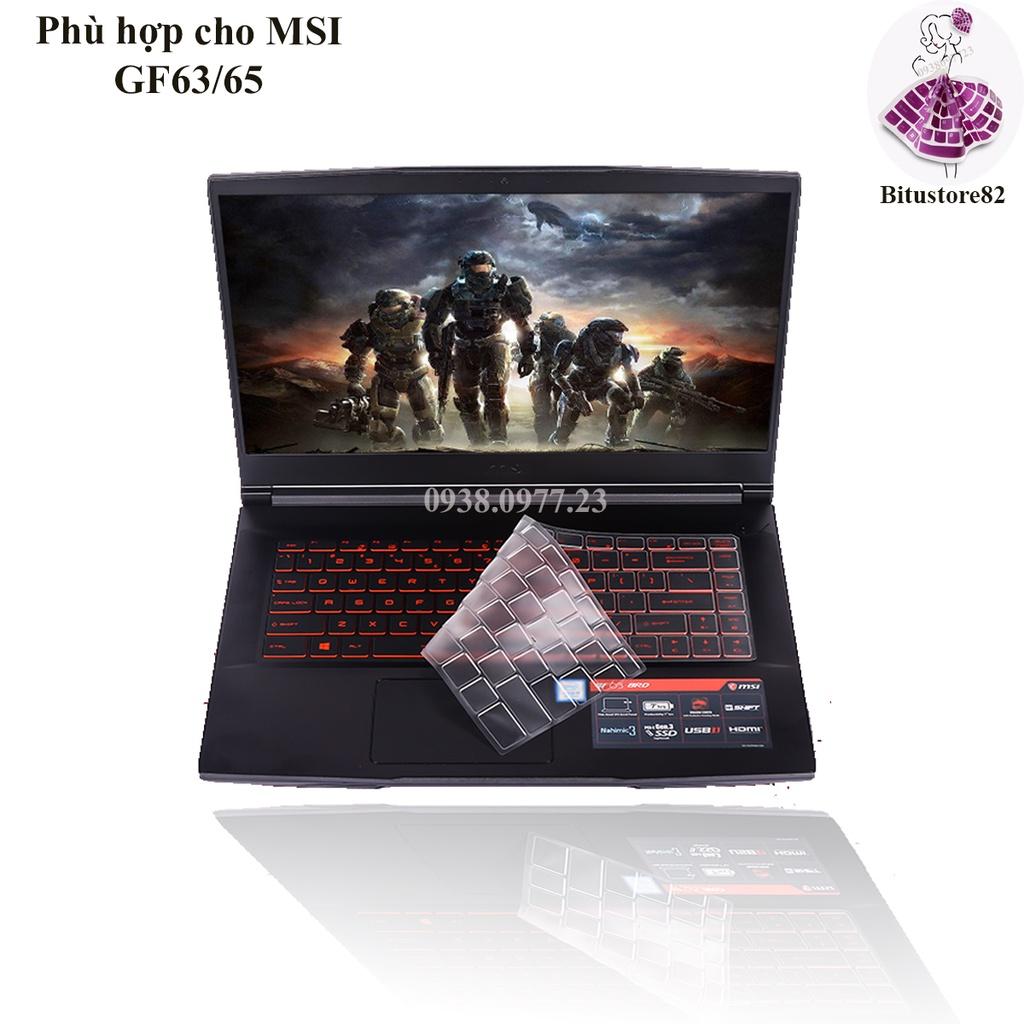 Ốp bàn phím dành cho laptop MSI GF63/ GF65 - Miếng, tấm silicon bảo vệ che, phủ, đậy, lót bàn phím