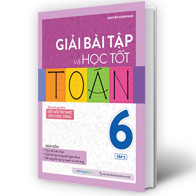 Giải Bài Tập Và Học Tốt Toán 6 Tập 2 (Theo Sách Giáo Khoa Kết Nối Tri Thức Với Cuộc Sống)