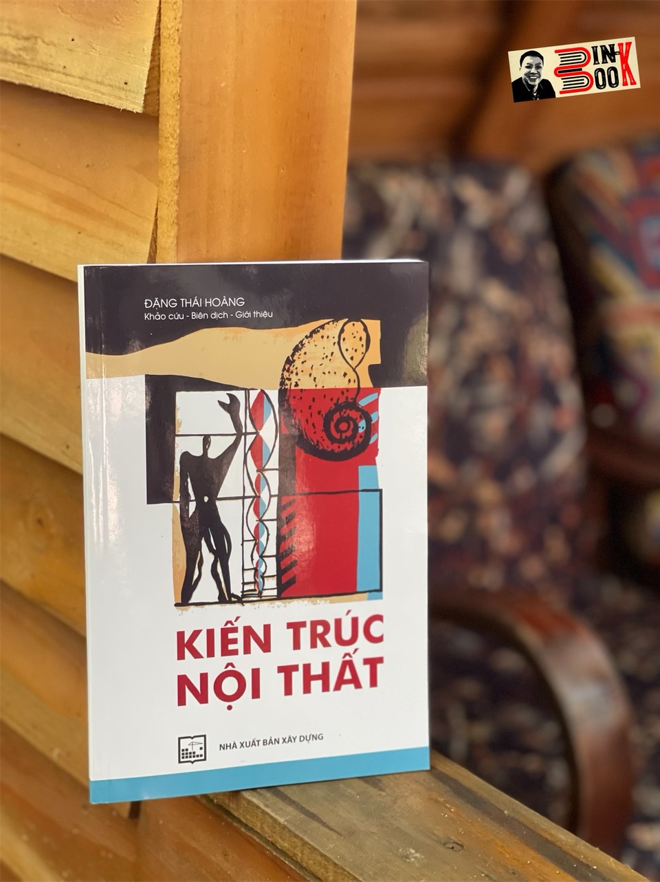 Tranh In Màu Kiến Trúc Nội Thất - Pgs. Kts. Đặng Thái Hoàng Nxb Xây Dựng