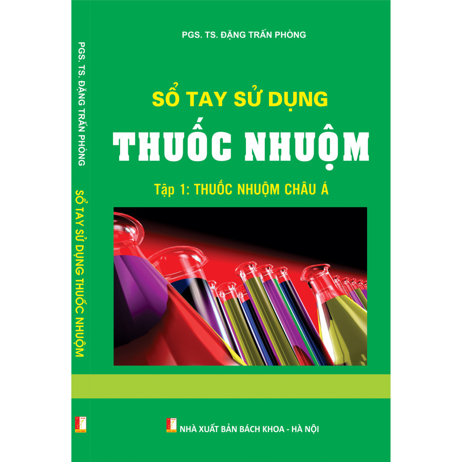 Sổ tay sử dụng thuốc nhuộm (Tập 1 – Thuốc nhuộm châu Á)