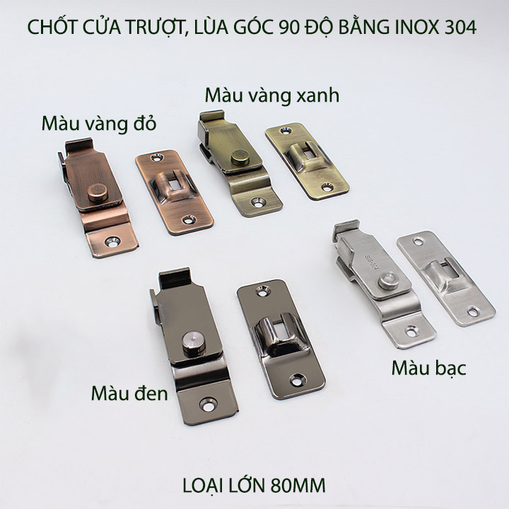 Chốt cửa trượt bằng inox 304, loại lớn 80mm, góc 90 độ