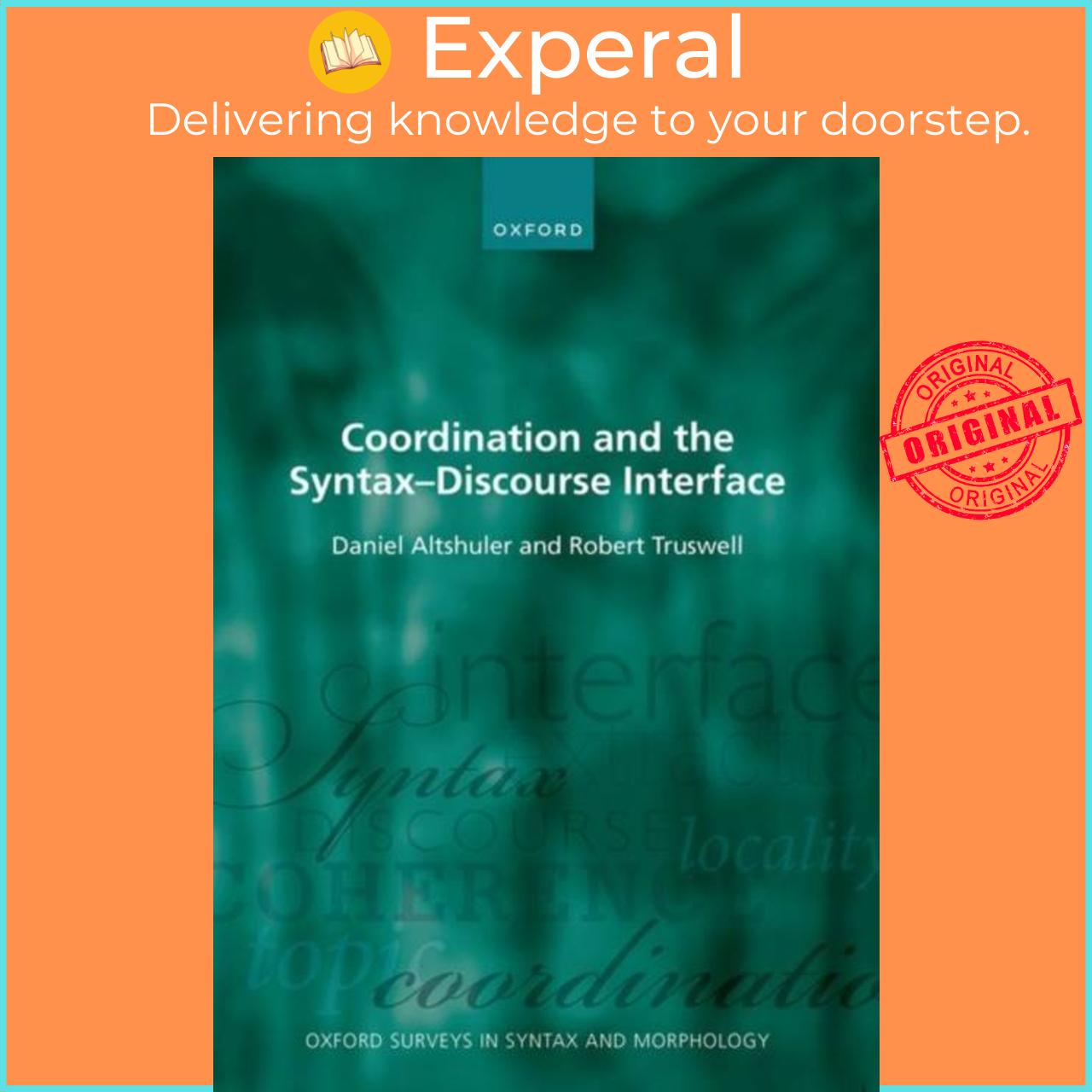 Hình ảnh Sách - Coordination and the Syntax ^DDS Discourse Interface by Robert Truswell (UK edition, paperback)