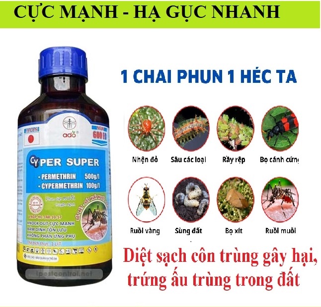 (Cực mạnh) Thuốc diệt muỗi Cyper super 600EC 1 lít diệt côn trùng, ruồi vàng, bọ xít muỗi... Hàng kết hợp 2 hoạt chất