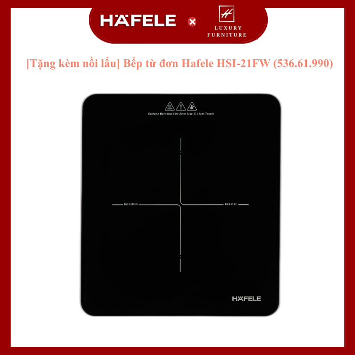 Bếp từ đơn Hafele HSI-21FW - Hàng chính hãng