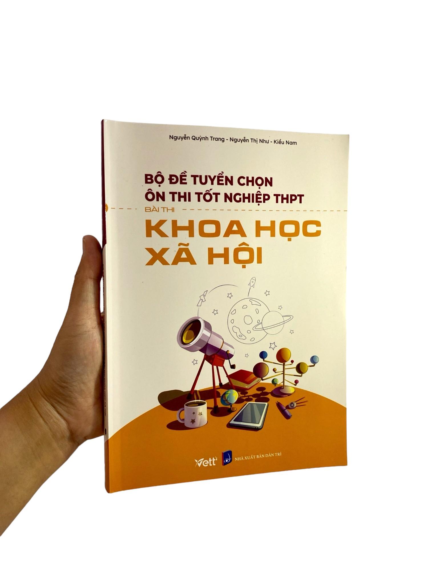 Bộ Đề Tuyển Chọn Ôn Thi Tốt Nghiệp THPT - Bài Thi Khoa Học Xã Hội