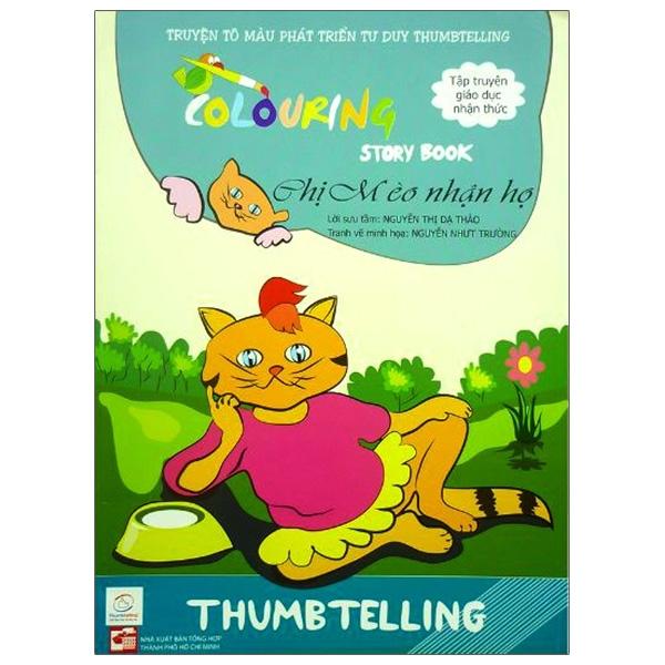 Truyện Tô Màu Phát Triển Tư Duy Thumbtelling - Chị Mèo Nhận Họ