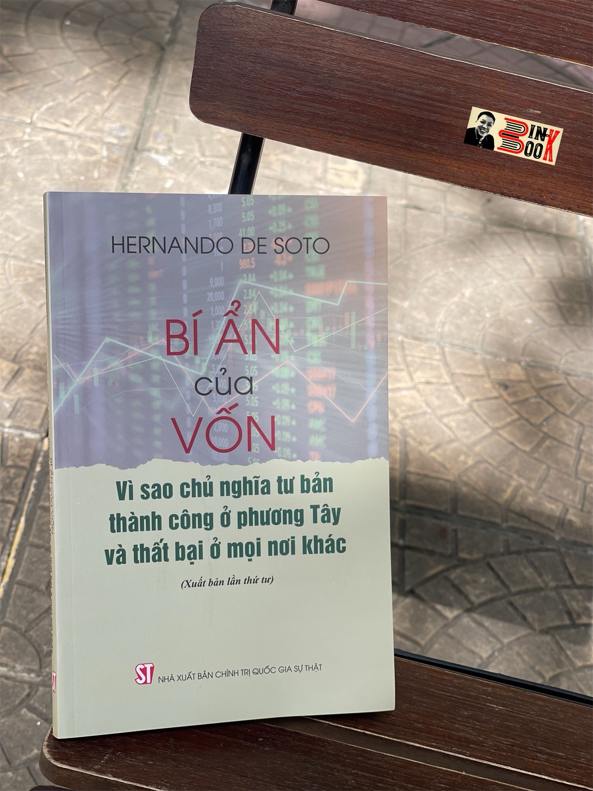 (Tái bản 2023) BÍ ẨN CỦA VỐN vì sao chủ nghĩa tư bản thành công ở phương Tây và thất bại ở mọi nơi khác – Hernando De Soto – Nguyễn Quang A dịch - NXB CTQG Sự Thật