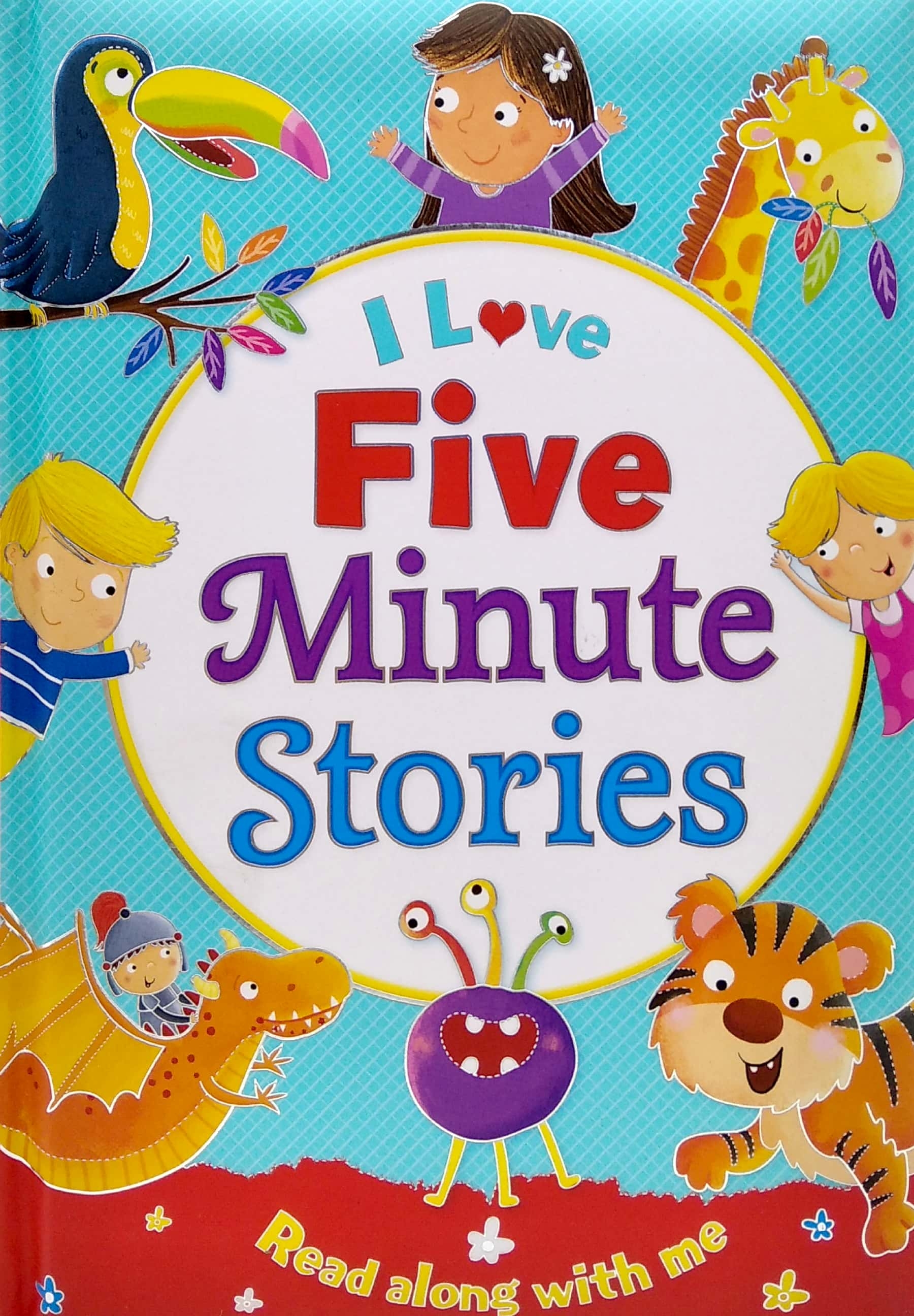 I Love Five Minute Stories