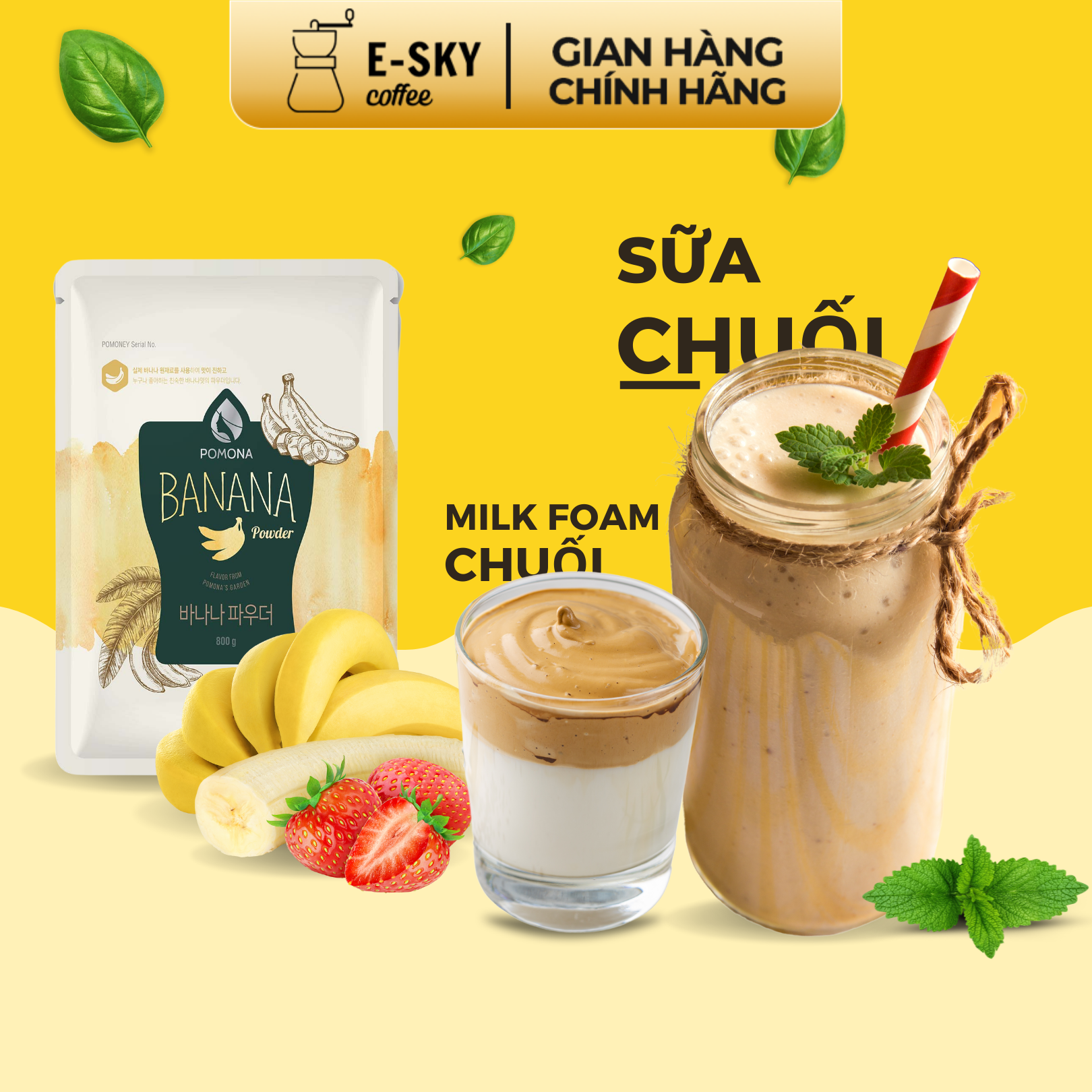 Bột Chuối Pomona Banana Powder Nguyên Liệu Pha Chế Cà Phê Sữa Chuối Đá Xay Milk Foam Hàn Quốc 800g