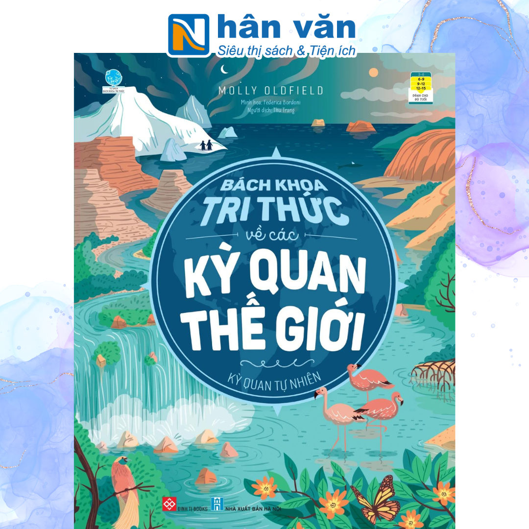 Bách Khoa Tri Thức Về Các Kỳ Quan Thế Giới - Kỳ Quan Tự Nhiên