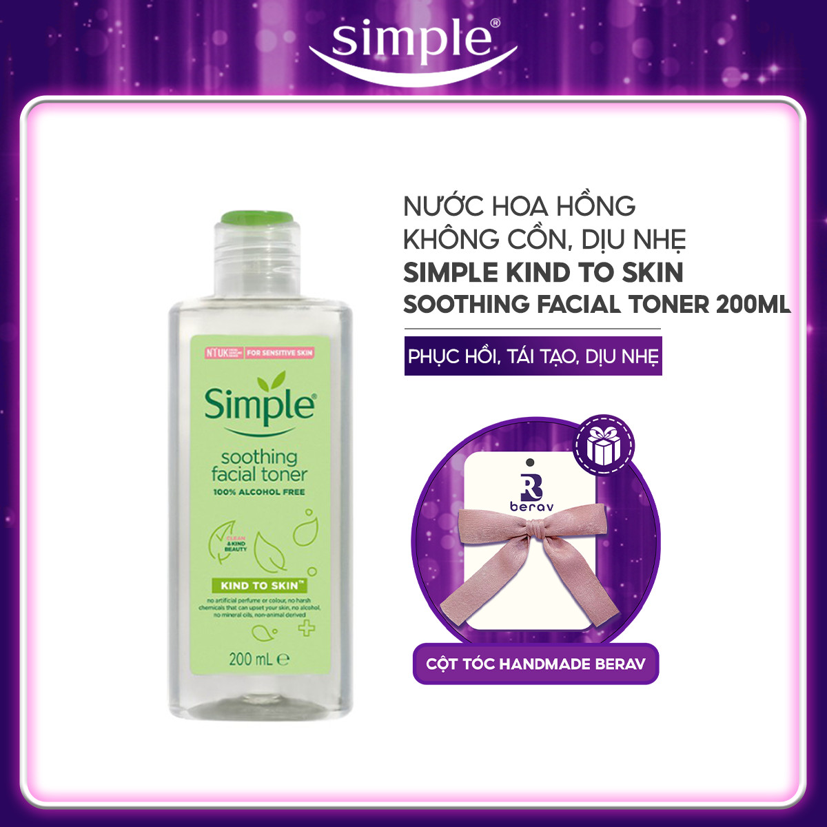 Nước Hoa Hồng Simple Không Cồn, Cân Bằng Da Dịu Nhẹ Kind To Skin Soothing Facial Toner 200ml - Tặng Kèm Cột Tóc Nơ BERAV Handmade Annie Ribbon Giao Màu Ngẫu Nhiên