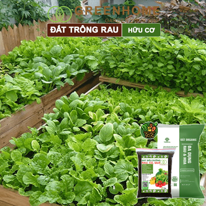 Đất trồng rau Organic, bao 2kg,10kg , đầy đủ dinh dưỡng không cần bổ sung thêm phân bón |Greenhome