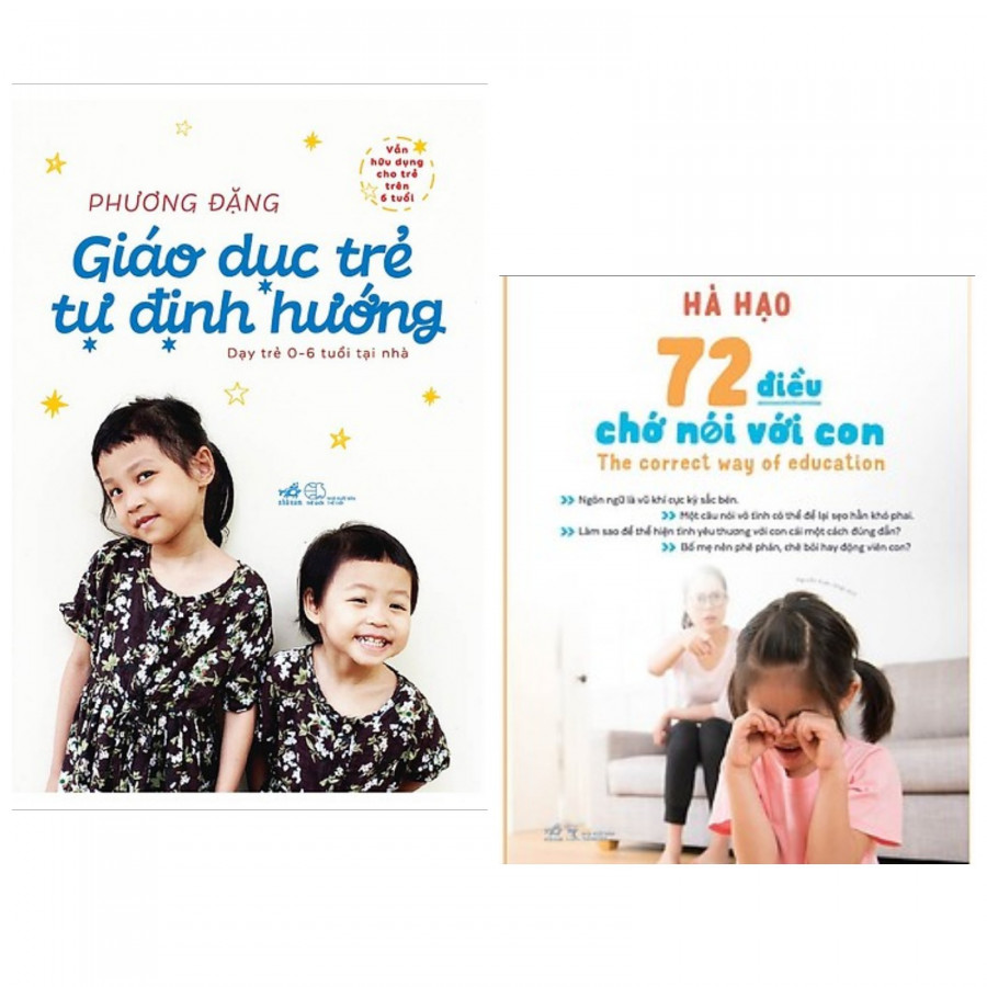 Combo 2 cuốn Giáo Dục Trẻ Tự Định Hướng + 72 Điều Chớ Nói Với Con ( Tặng kèm bookmark PD)