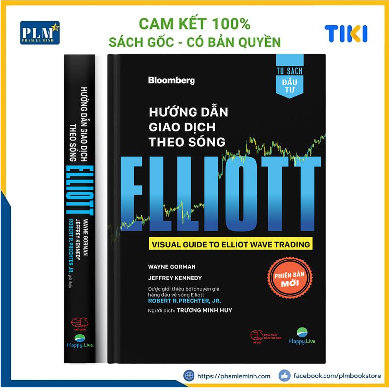 Hướng Dẫn Giao Dịch Theo Sóng Elliott - Visual Guide To Elliott Wave Trading (Bản Mới)