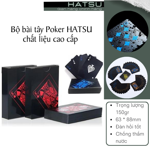 Bộ bài tây Poker HATSU chất liệu cao cấp nhìn siêu chất - chống thấm nước - không gãy