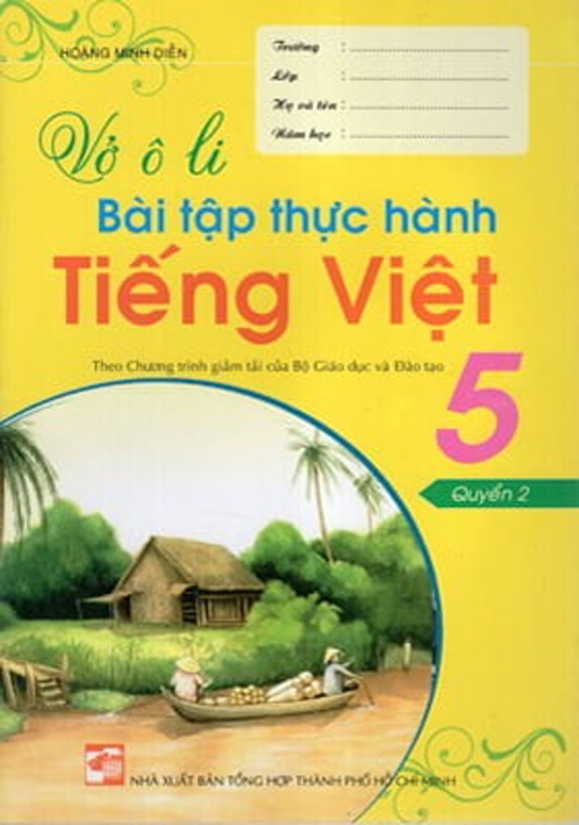 Sách bổ trợ_VỞ Ô LI BÀI TẬP THỰC HÀNH TIẾNG VIỆT 5 _HA