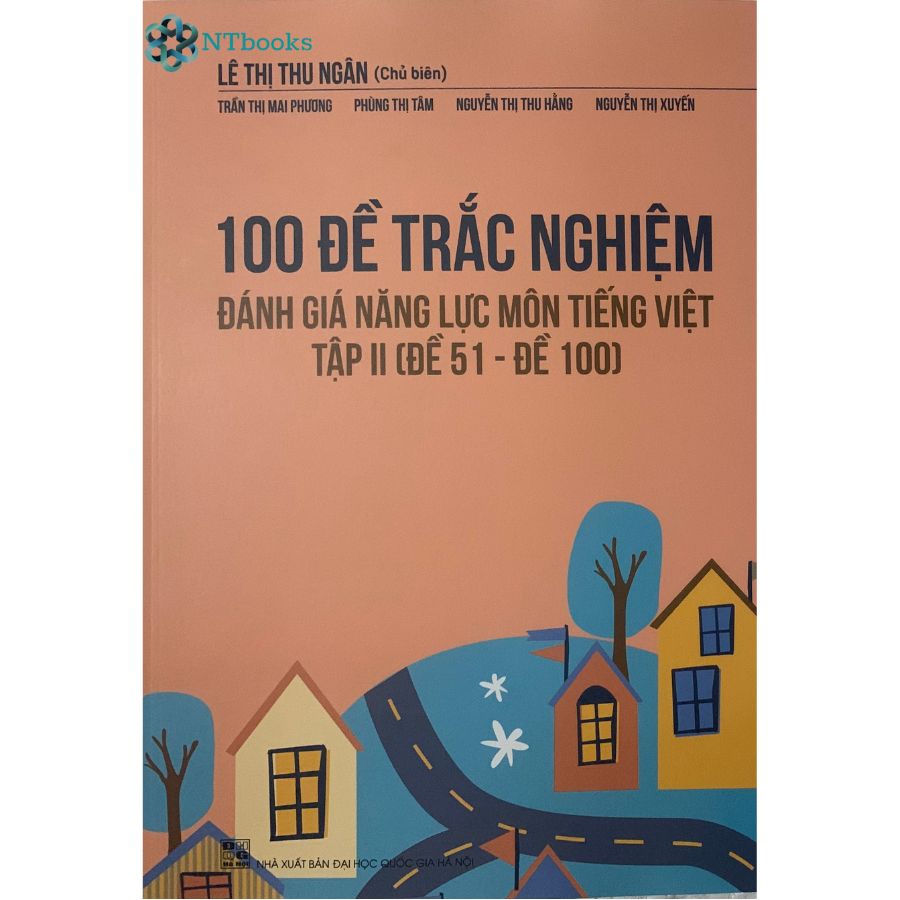 Combo 2 cuốn sách 100 Đề trắc nghiệm đánh giá năng lực môn Tiếng Việt