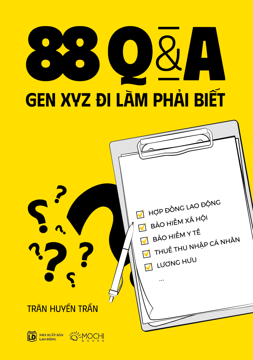 88 Q&A gen XYZ đi làm phải biết