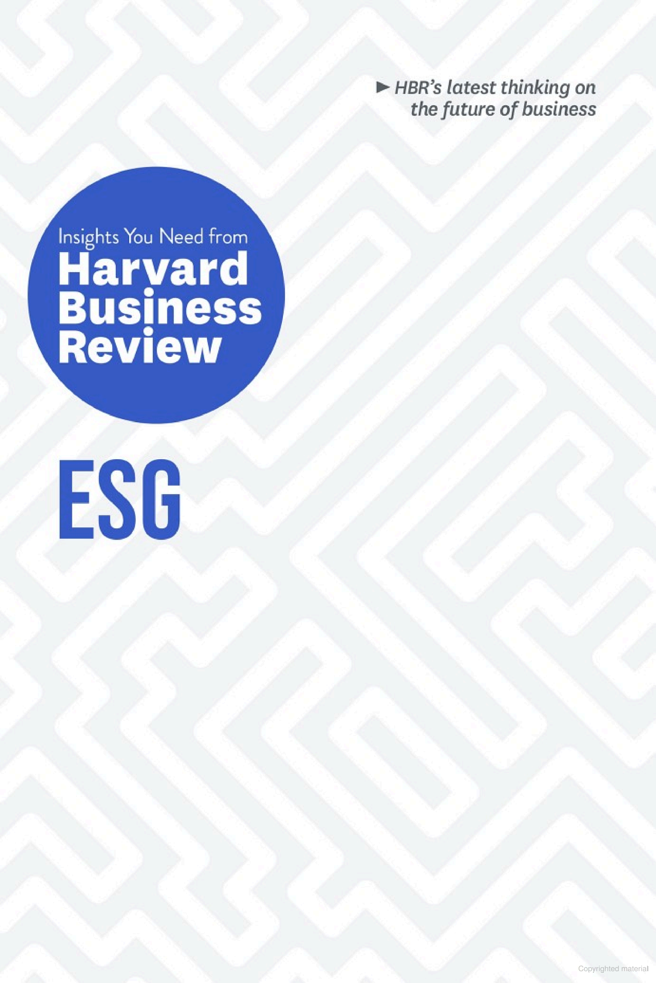 Sách ngoại văn: ESG - The Insights You Need from Harvard Business Review