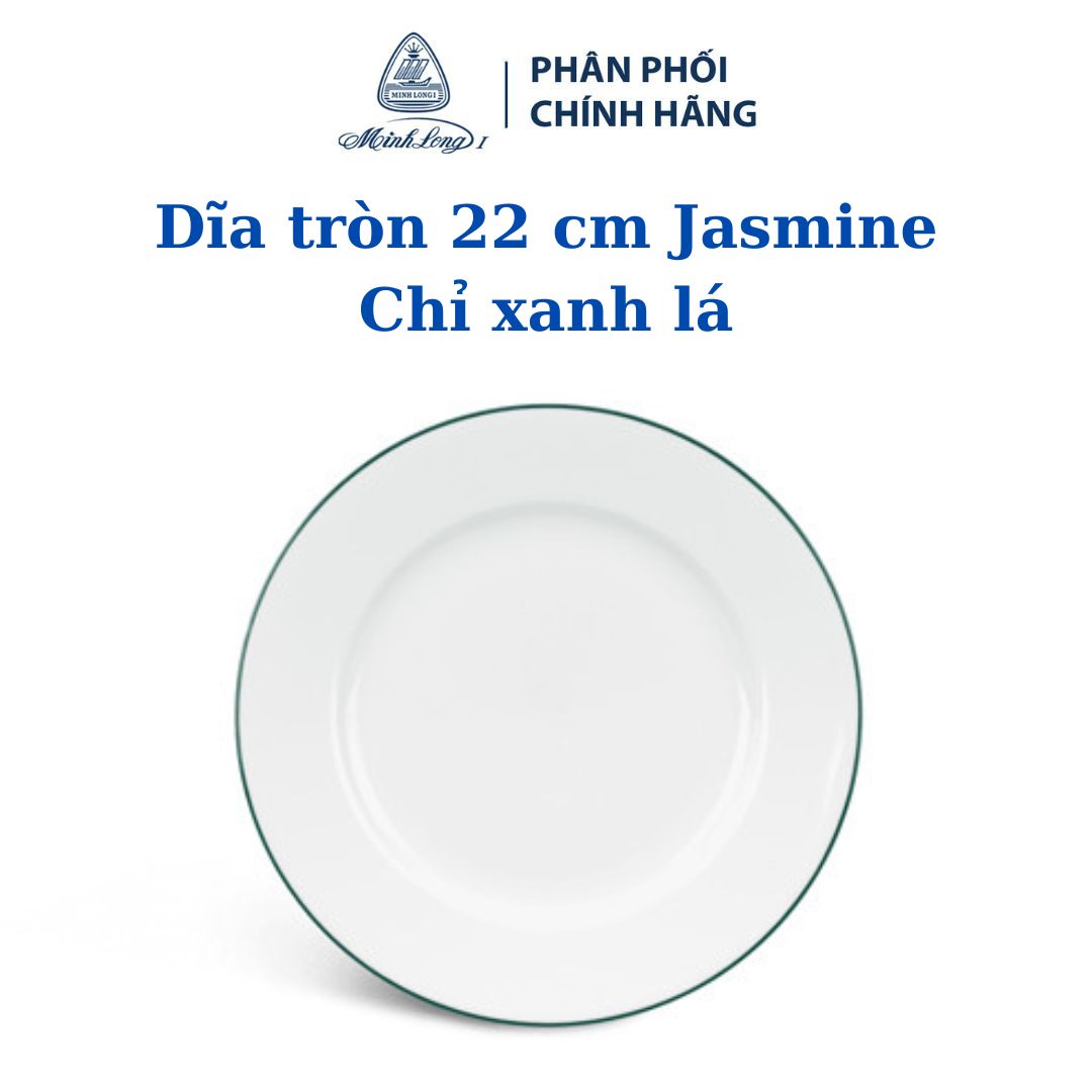 Dĩa tròn 22 cm Jasmine Chỉ Xanh Lá Gốm sứ cao cấp